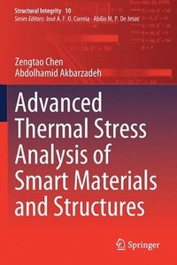 bokomslag Advanced Thermal Stress Analysis of Smart Materials and Structures