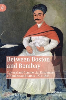 bokomslag Between Boston and Bombay