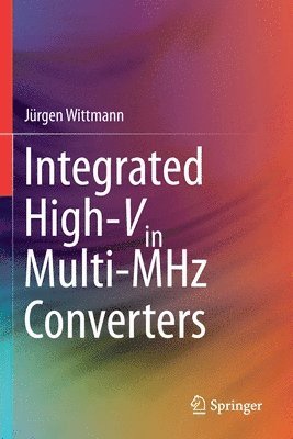 Integrated High-Vin Multi-MHz Converters 1