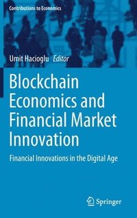 bokomslag Blockchain Economics and Financial Market Innovation
