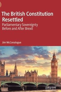 bokomslag British Constitution Resettled