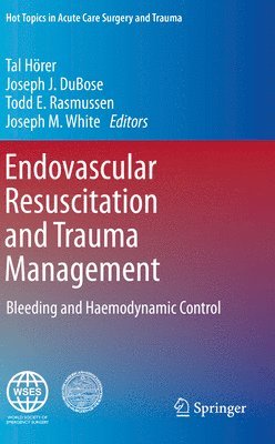 Endovascular Resuscitation and Trauma Management 1