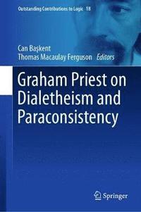 bokomslag Graham Priest on Dialetheism and Paraconsistency