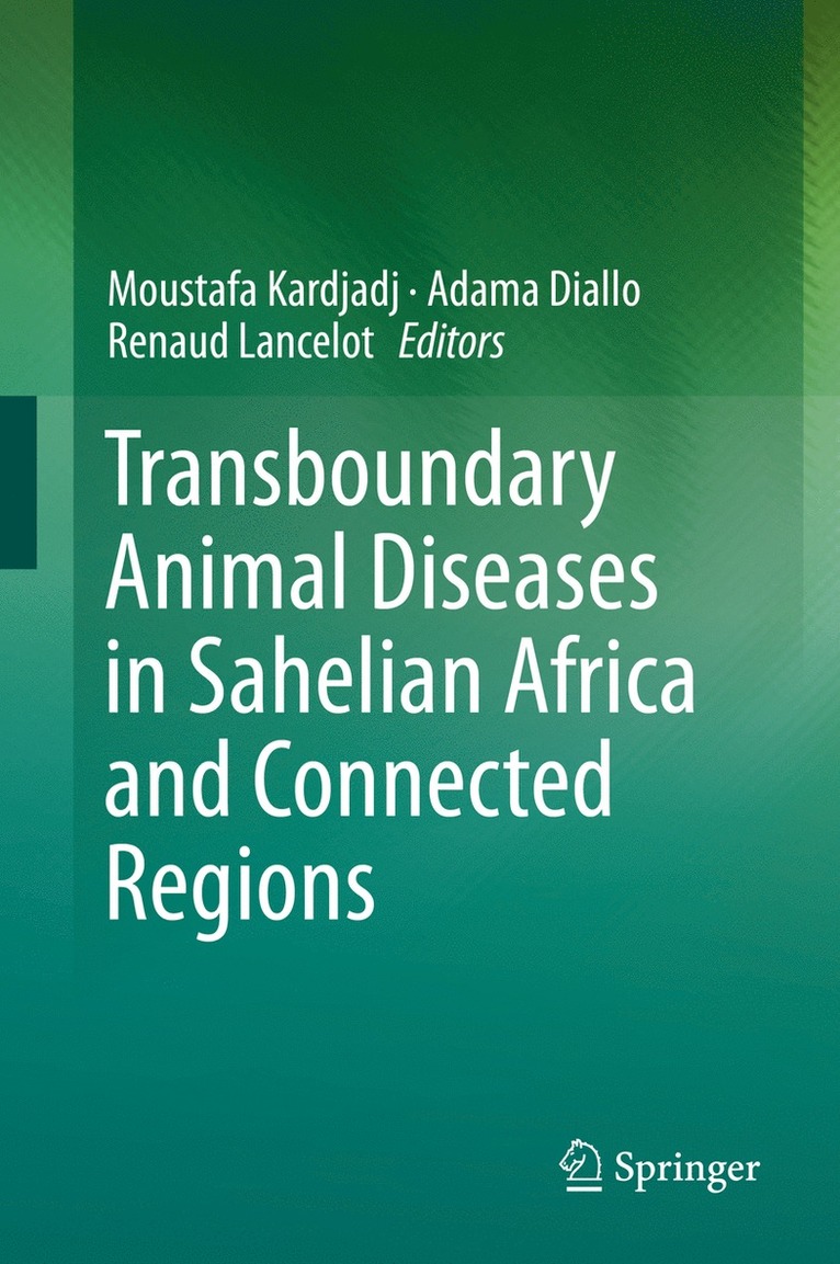 Transboundary Animal Diseases in Sahelian Africa and Connected Regions 1