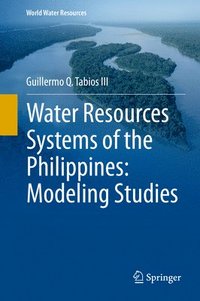 bokomslag Water Resources Systems of the Philippines: Modeling Studies