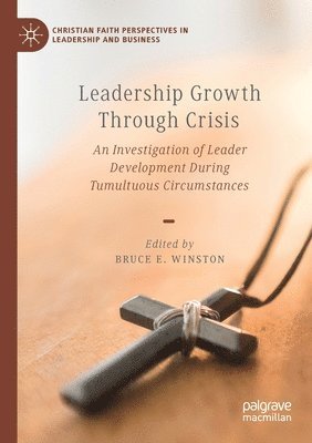 bokomslag Leadership Growth Through Crisis