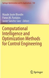 bokomslag Computational Intelligence and Optimization Methods for Control Engineering