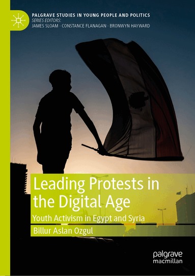 Billur Aslan Ozgul - Leading Protests in the Digital Age, Inbunden