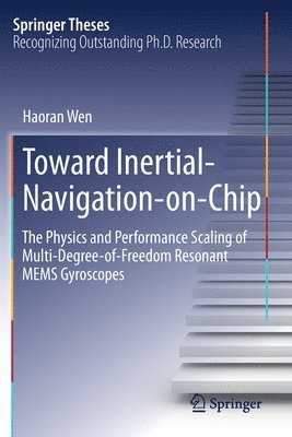 Toward Inertial-Navigation-on-Chip 1