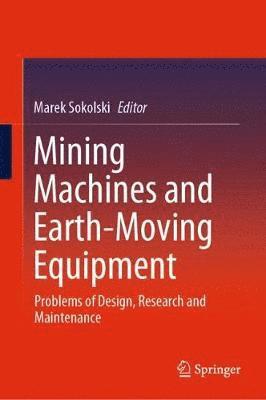 bokomslag Mining Machines and Earth-Moving Equipment