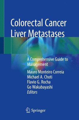 bokomslag Colorectal Cancer Liver Metastases