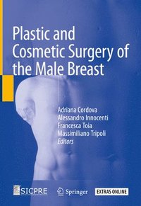 bokomslag Plastic and Cosmetic Surgery of the Male Breast