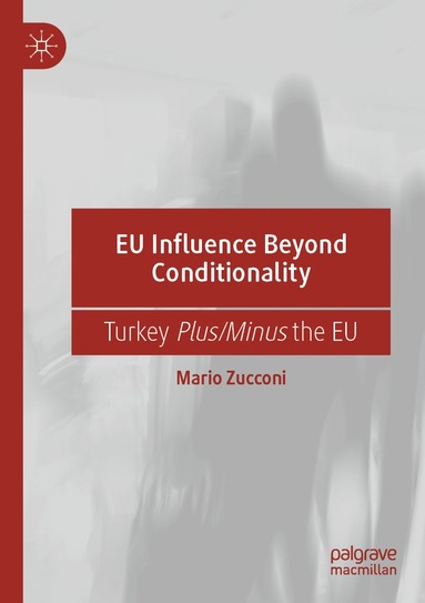 bokomslag EU Influence Beyond Conditionality