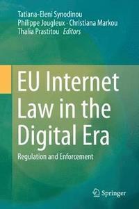 bokomslag EU Internet Law in the Digital Era
