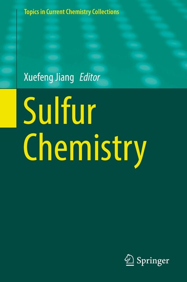 Xuefeng Jiang - Sulfur Chemistry, Inbunden