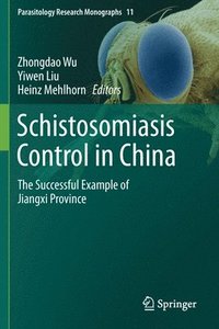 bokomslag Schistosomiasis Control in China