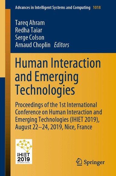 Tareq Ahram, Redha Taiar, Serge Colson, Arnaud Choplin - Human Interaction and Emerging Technologies, Häftad