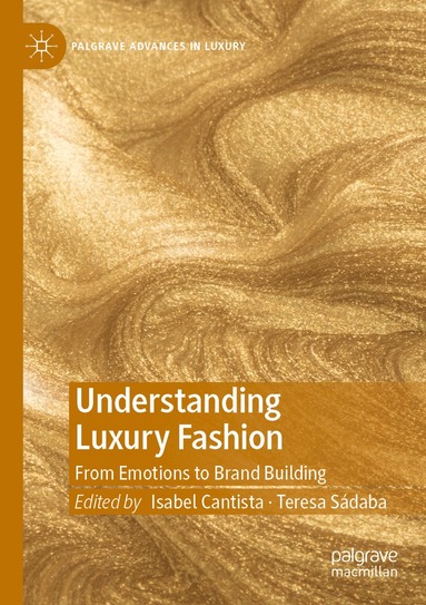 Isabel Cantista, Teresa Sádaba - Understanding Luxury Fashion, Häftad