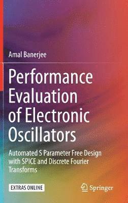 Performance Evaluation of Electronic Oscillators 1