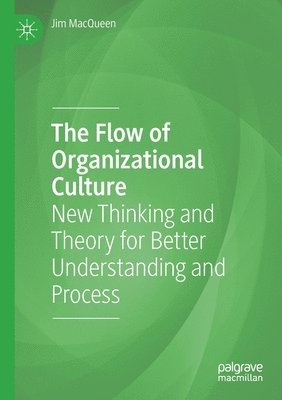 Jim MacQueen, Jim Macqueen - Flow of Organizational Culture, Häftad