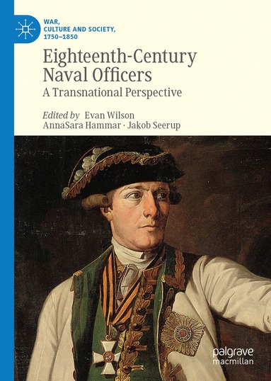 Evan Wilson, AnnaSara Hammar, Jakob Seerup - Eighteenth-Century Naval Officers, Inbunden