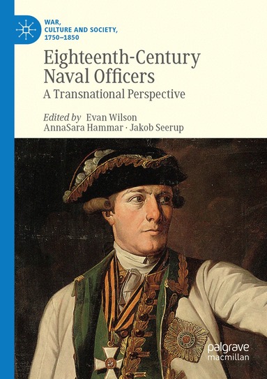Evan Wilson, AnnaSara Hammar, Jakob Seerup - Eighteenth-Century Naval Officers, Häftad