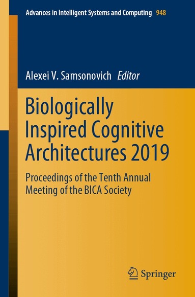 Alexei V. Samsonovich - Biologically Inspired Cognitive Architectures 2019, Häftad