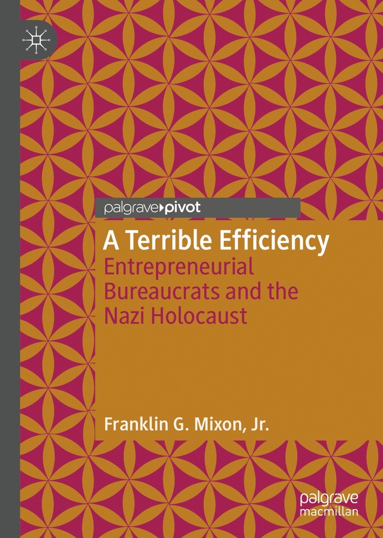 Franklin G. Mixon, Jr., Franklin G. Mixon Jr, Jr. Mixon - Terrible Efficiency, Inbunden