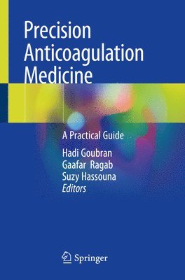 Precision Anticoagulation Medicine 1
