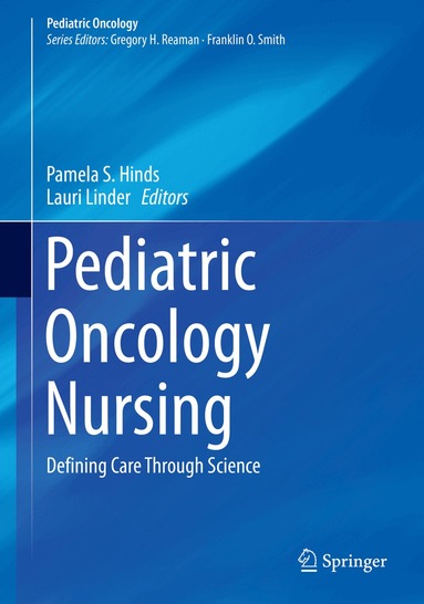 Pamela S. Hinds, Lauri Linder - Pediatric Oncology Nursing, Inbunden
