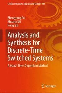 bokomslag Analysis and Synthesis for Discrete-Time Switched Systems