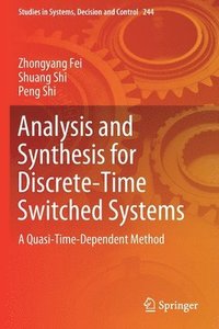 bokomslag Analysis and Synthesis for Discrete-Time Switched Systems