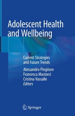 Adolescent Health and Wellbeing 1