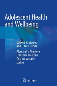 bokomslag Adolescent Health and Wellbeing