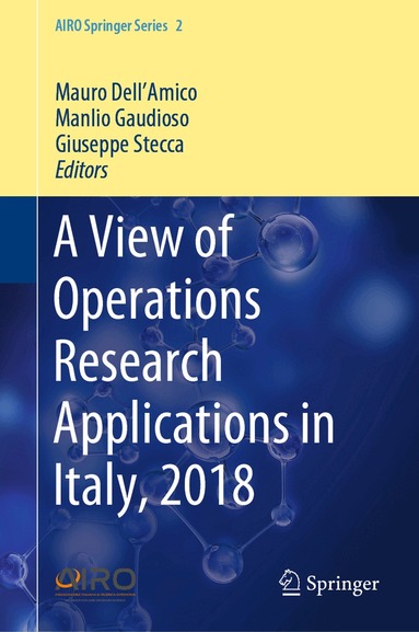 Mauro Dell'Amico, Manlio Gaudioso, Giuseppe Stecca - View of Operations Research Applications in Italy, 2018, Inbunden