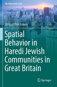 bokomslag Spatial Behavior in Haredi Jewish Communities in Great Britain