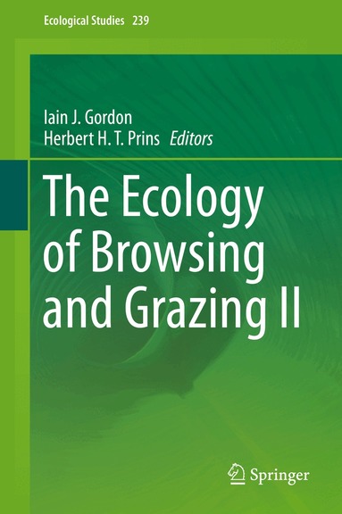 Iain J. Gordon, Herbert H. T. Prins - Ecology of Browsing and Grazing II, Inbunden