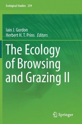 The Ecology of Browsing and Grazing II 1