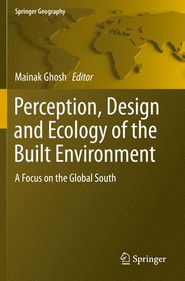 Perception, Design and Ecology of the Built Environment 1