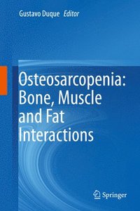 bokomslag Osteosarcopenia: Bone, Muscle and Fat Interactions