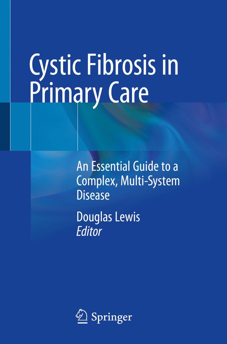 Douglas Lewis, MD, FAAFP, Douglas Lewis MD Faafp - Cystic Fibrosis in Primary Care, Häftad