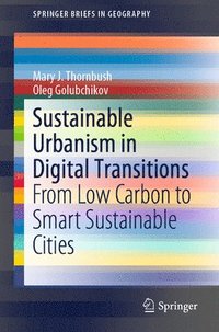 bokomslag Sustainable Urbanism in Digital Transitions