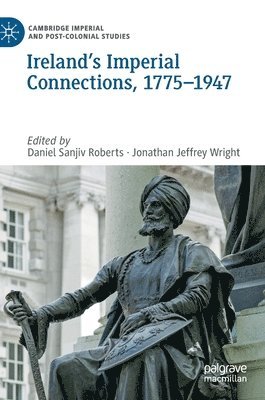 Irelands Imperial Connections, 17751947 1