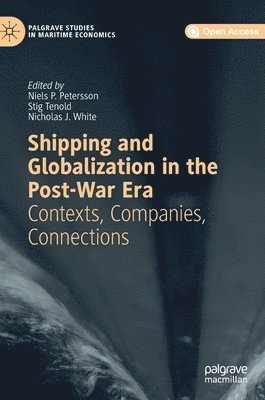 bokomslag Shipping and Globalization in the Post-War Era