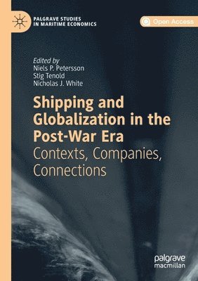 bokomslag Shipping and Globalization in the Post-War Era