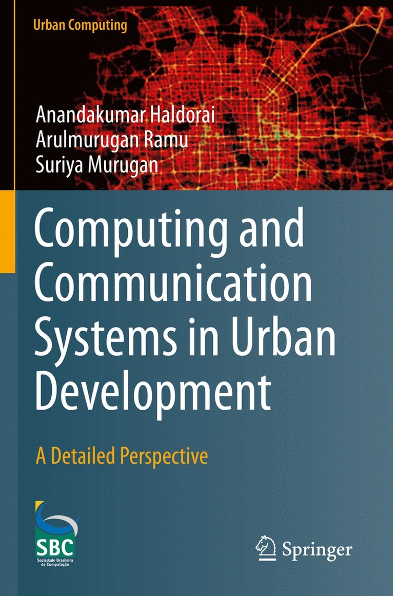 Anandakumar Haldorai, Arulmurugan Ramu, Suriya Murugan - Computing and Communication Systems in Urban Development, Häftad
