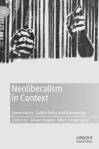 bokomslag Neoliberalism in Context