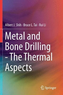 bokomslag Metal and Bone Drilling - The Thermal Aspects