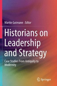 bokomslag Historians on Leadership and Strategy