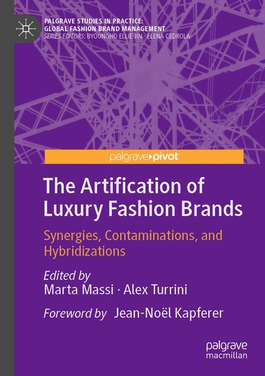 Marta Massi, Alex Turrini - Artification of Luxury Fashion Brands, Häftad
